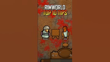 RimWorld - Top 10 Beginner Tips To Help You Get Started