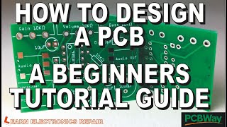 An Absolute Beginners Guide To Designing PCBs using Easy EDA - Make PCB From A Schematic