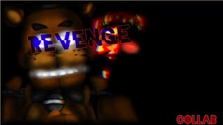 [FNAF/DC/COLLAB] Revenge! Full Animation |song by: @Rezyon