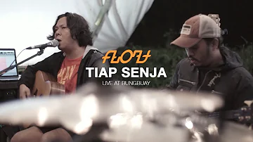 Float - Tiap Senja (Live at Bungbuay)