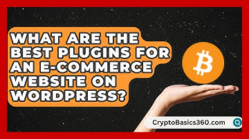 What Are the Best Plugins for an E-Commerce Website on WordPress? | WP Solutions Guru News