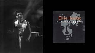 Billie Holiday - Do Nothin Til You Hear From Me