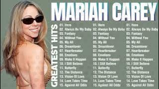 Mariah Carey Top Hits Playlist – Mariah Carey Greatest Love Songs | Hero, Without You, My All…
