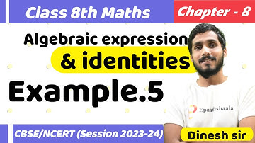 CBSE Class 8th Maths | Chapter 8 Algebraic expressions & identities - Example 5 @ePaathshaala