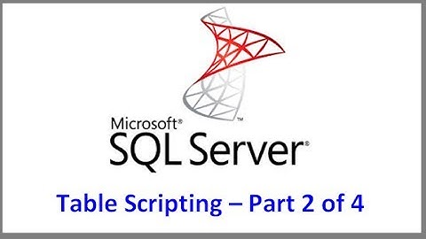 SQL Server -- Table Scripting Tutorial   Part 2 of 4 -- Data Insertion Script