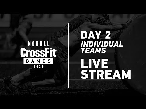 Friday: Day 2, Individual and Team Events—2021 NOBULL CrossFit Games