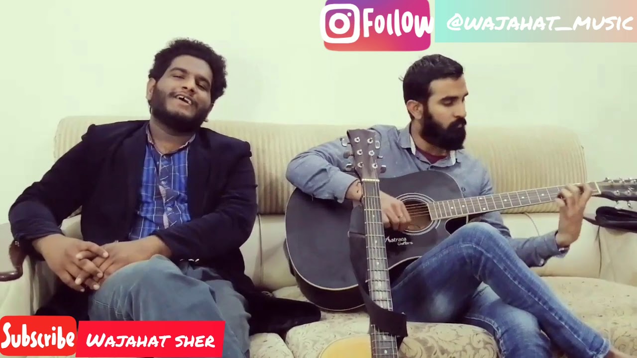 HONA THA PIYAR Unplugged Wajahat Sher YouTube