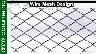 Wire mesh for fenceing in  Creo Parametric