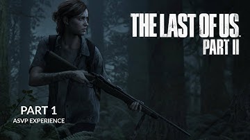 THE LAST OF US 2 Walkthrough Gameplay Part 1 - INTRO (No Commentary)