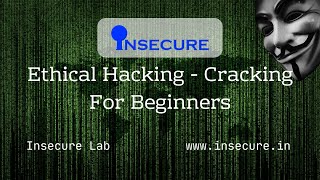 Ethical Hacking - Cracking For Beginners