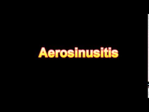 what is the definition of Aerosinusitis (Medical Dictionary Online)