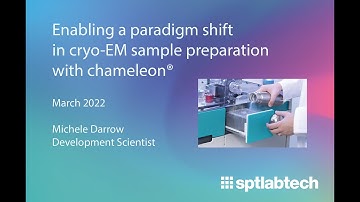 Enabling a paradigm shift in cryo-EM sample preparation with chameleon®