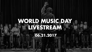 World Music Day 2017 Livestream Celebration
