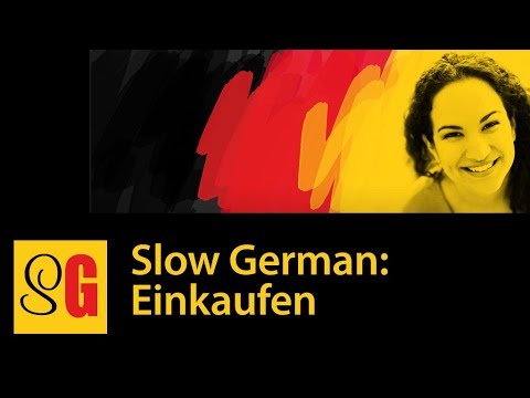 Update Einkaufen - Slow German #038