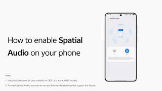 How to enable Spatial Audio on your phone| vivo Phone Tips