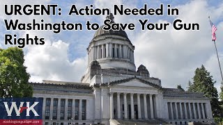 URGENT:  Action Needed in Washington to Save Your Gun Rights