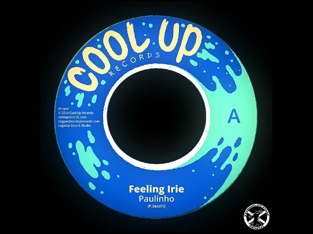 Paulinho - Feeling Irie + Dub 7 Cool Up Records 2024 - ROOTS class=