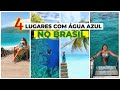 4 DESTINOS INCRÍVEIS COM ÁGUA AZUL NO BRASIL 🇧🇷