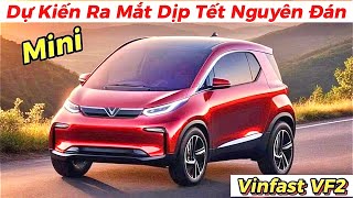 VINFAST VF2 Expected to Launch on Lunar New Year, Price From Only 150 Million | Vietnamese Car Pr...