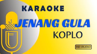Jenang gulo karaoke koplo //Nada Rendah