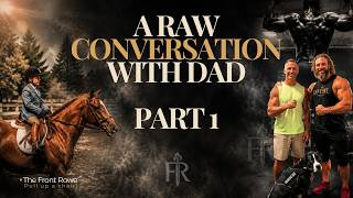 A Raw Conversation With Dad | Part 1 A Raw Conversation With Dad | Part 1