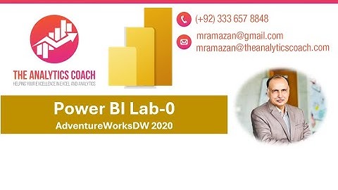 Power BI Lab Environment setting | based on AventureWorksDW2020 database