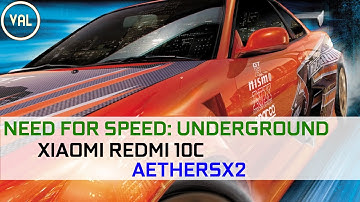 Need for Speed: Underground | Xiaomi Redmi 10C | AetherSX2
