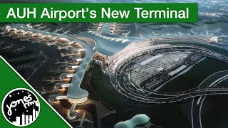 Abu Dhabi Airport's New $3 Billion Terminal