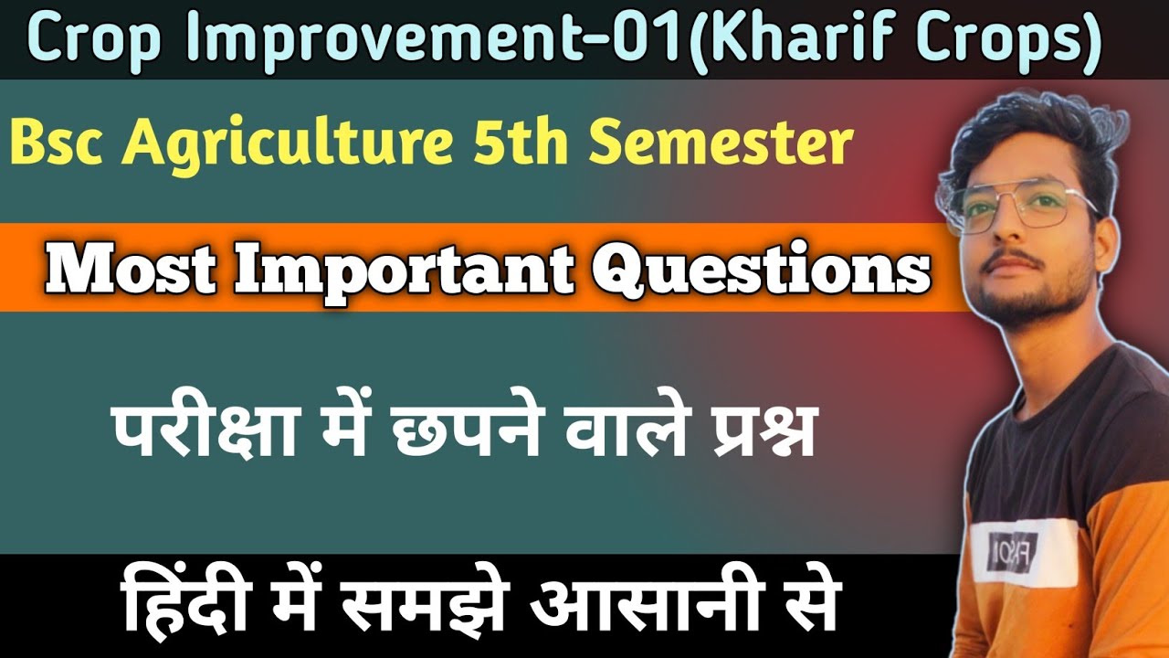 Crop Improvement-1(Kharif Crops) Most Important Questions Bsc ...