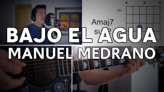 Bajo El Agua Manuel Medrano Tutorial Cover - Guitarra [Mauro Martinez] chords