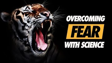 How to Overcome Fear