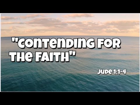Contending for the Faith