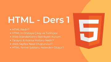 HTML Dersleri 1 -  HTML  Nedir?