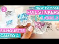 Foil Stickers: Silhouette Tips to Print and Cut with CAMEO 4