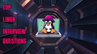 TOP 5 LINUX INTERVIEW  QUESTIONS, BEST LINUX QUESTIONS & ANSWER, LINUX KERNEL,ROOT ACCOUNTS (VIDEO2)