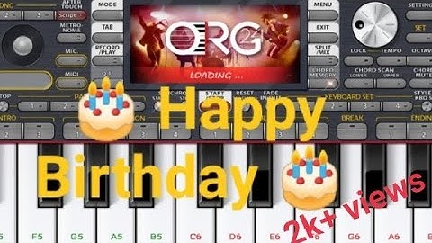 Happy Birthday 🎁 song on ORG24... piano tutorial 🎹🎶🎸