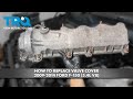 How to Replace Valve Cover 2009-2014 Ford F-150