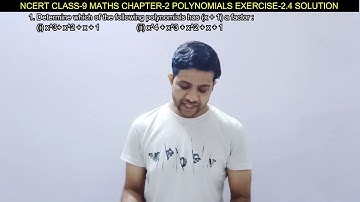 CLASS-9 || EXERCISE-2.4 || CHAPTER-2 || POLYNOMIALS || FACTOR THEOREM || NCERT MATHS SOLUTION