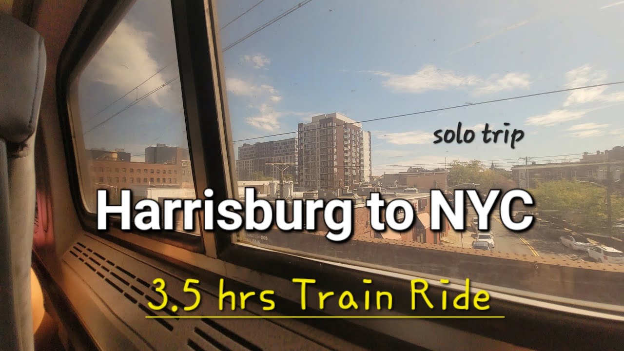 Train Ride from Harrisburg to NYC π½πΊπΈ | Solo Trip | Weekend Getaway