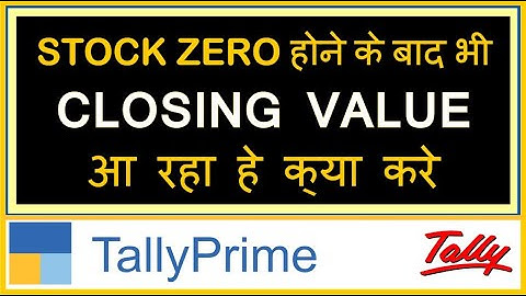 STOCK CLOSING VALUE SHOW WRONG  IN STOCK SUMMARY IN TALLY PRIME |  TALLY PRIME TRICK & TIPS