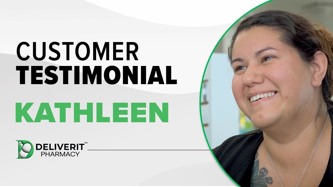 DeliverIt Pharmacy Testimonial: Kathleen