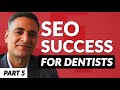 SEO for Dentists - Measuring SEO Success Pt 5