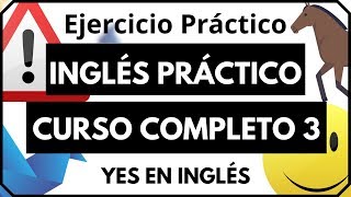 Curso de inglés completo 3 - Inglés practico en línea con ejercicios sencillos PDF &quot;Yes en Ingles 3&quot;