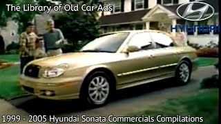1999 - 2005 Hyundai Sonata Commercials Compilations (Part 3) (May Incomplete)