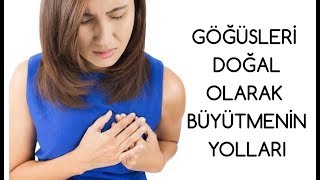 GÖĞÜSLERİ DOĞAL OLARAK BÜYÜTMENİN YOLLARI Resimi