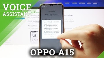 How to Activate Google Assistant in OPPO A15 – Turn On Google Assistant