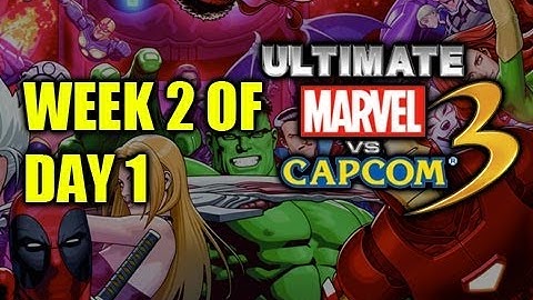 Week 2 of UMVC3! Day 1