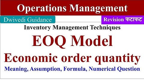 EOQ Inventory Management Techniques, eoq inventory management, eoq model, operations management