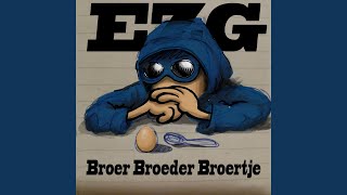 Broer Broeder Broertje