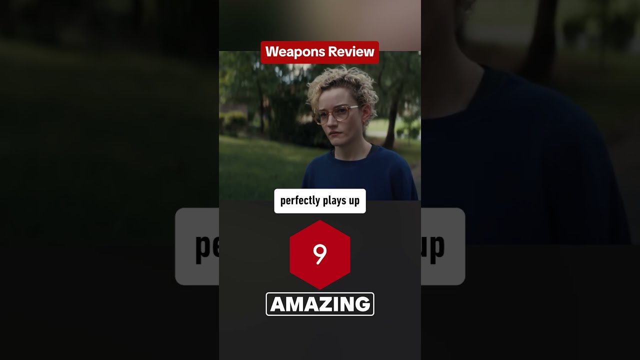 Weapons Is AMAZING